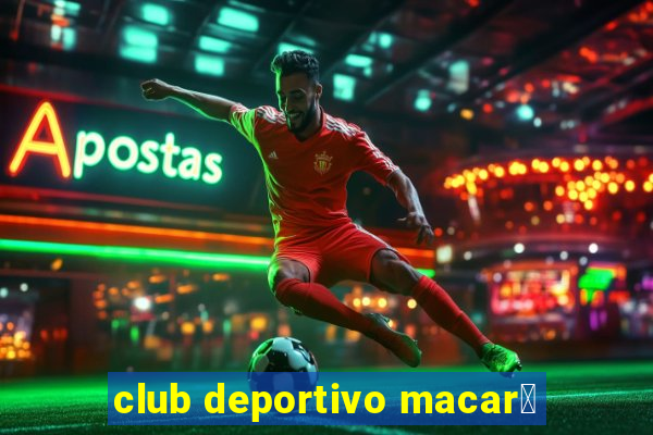 club deportivo macar谩