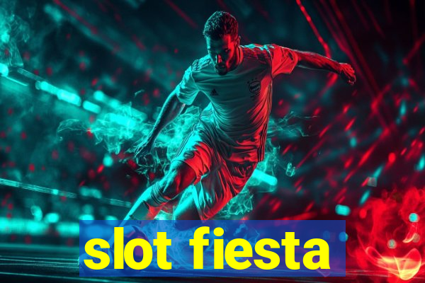 slot fiesta