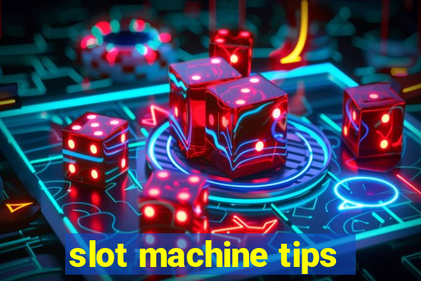 slot machine tips