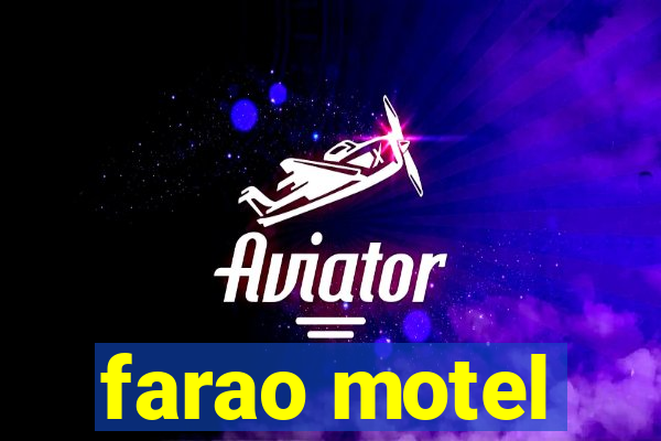 farao motel