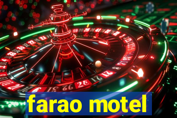 farao motel