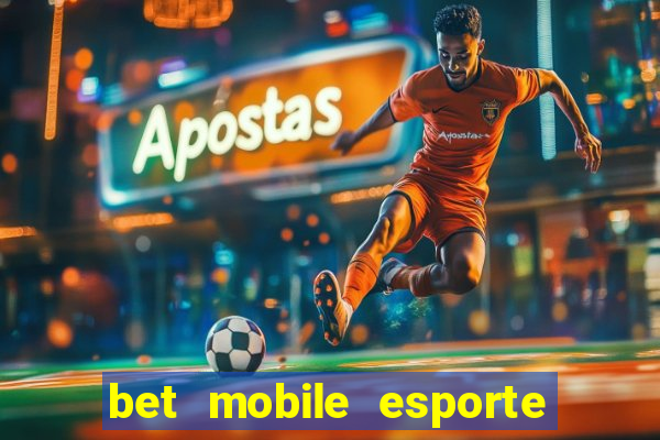 bet mobile esporte net download