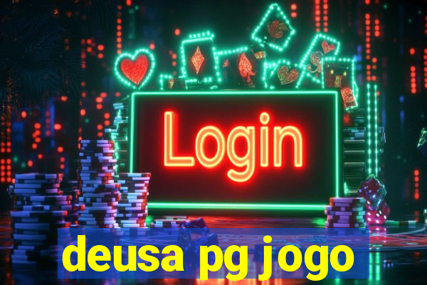 deusa pg jogo