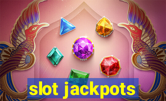 slot jackpots