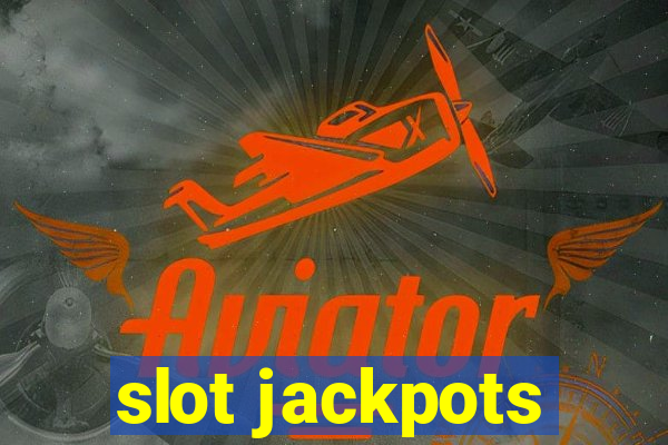 slot jackpots