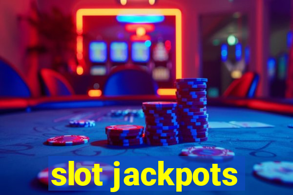 slot jackpots