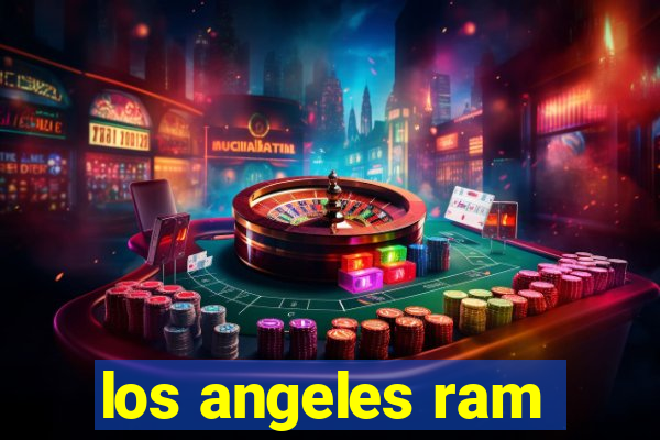 los angeles ram