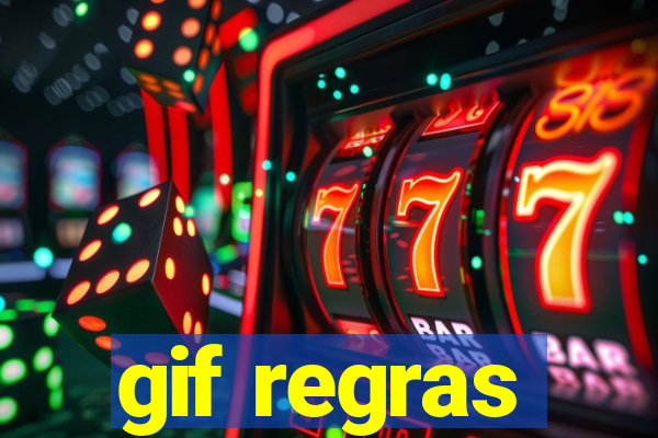 gif regras