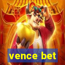 vence bet