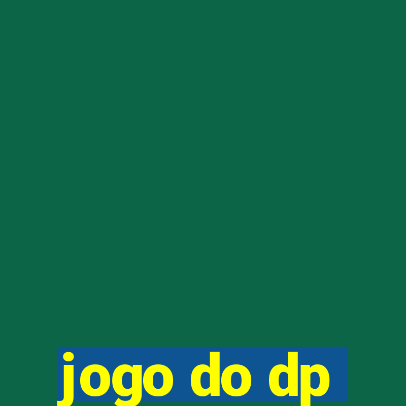 jogo do dp