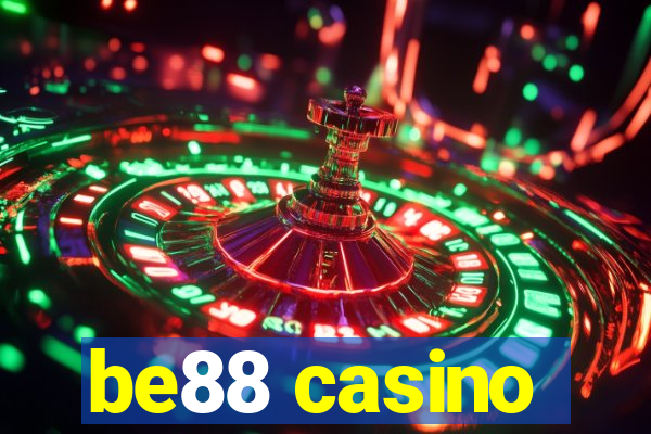 be88 casino