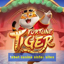 1xbet casino sister sites