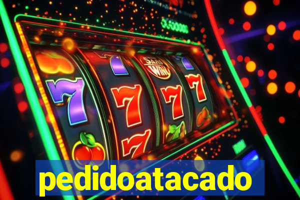 pedidoatacado