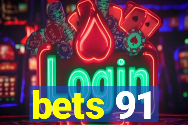 bets 91