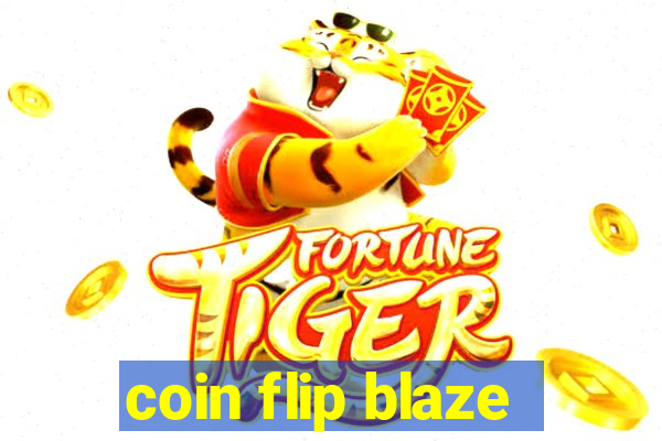 coin flip blaze