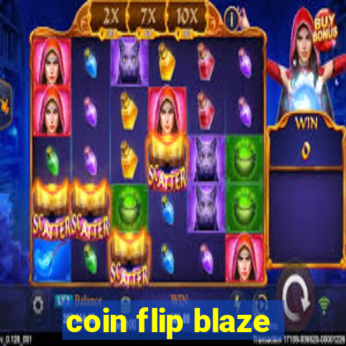 coin flip blaze