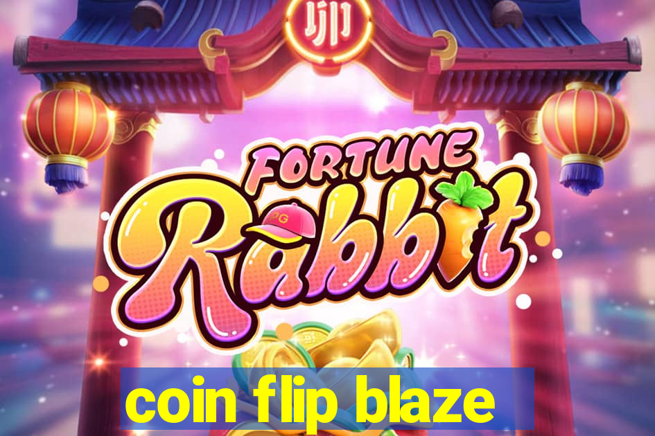 coin flip blaze