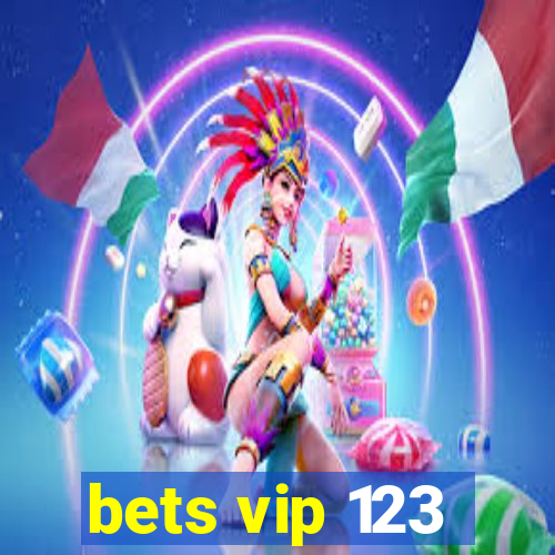 bets vip 123