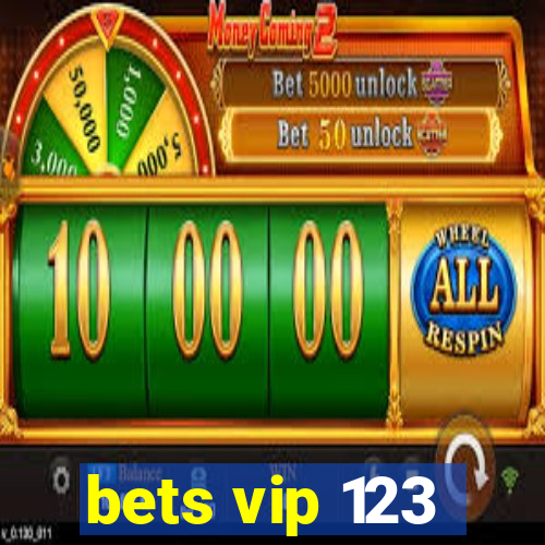 bets vip 123