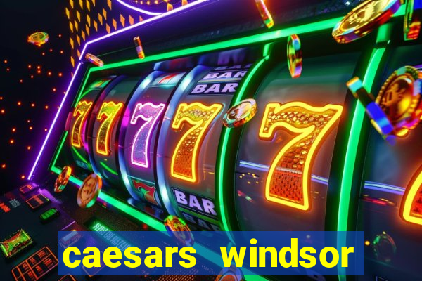 caesars windsor casino reviews