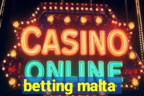 betting malta