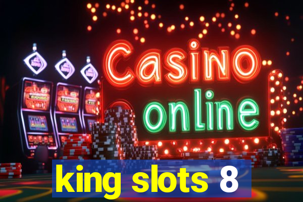 king slots 8