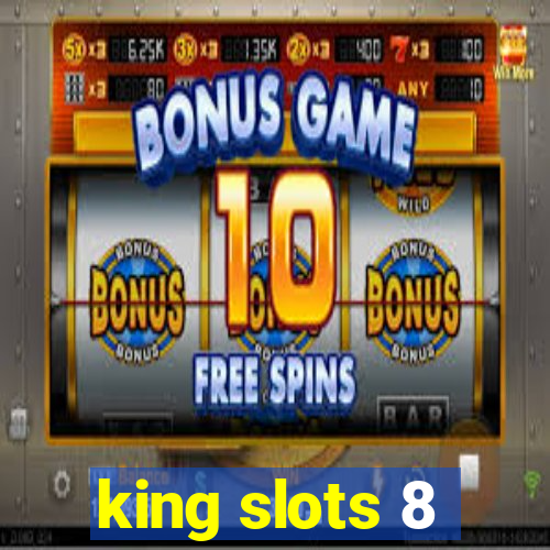 king slots 8