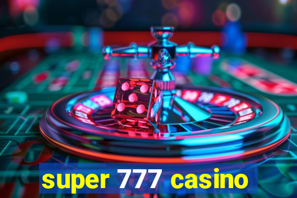 super 777 casino