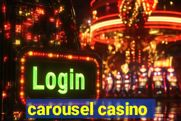 carousel casino