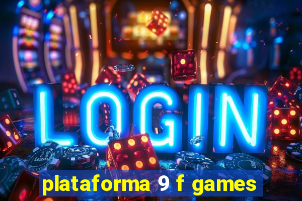 plataforma 9 f games