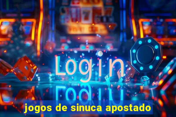 jogos de sinuca apostado