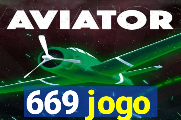 669 jogo