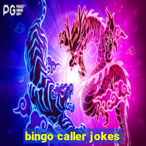 bingo caller jokes