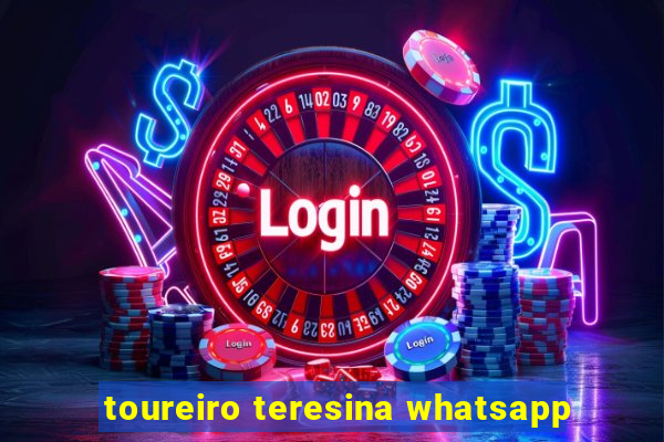 toureiro teresina whatsapp