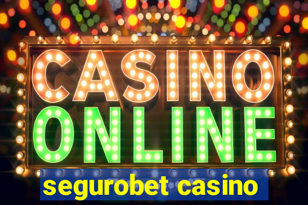 segurobet casino