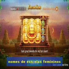 nomes de estrelas femininos