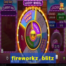 fireworkz blitz slot game