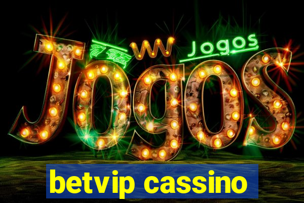 betvip cassino