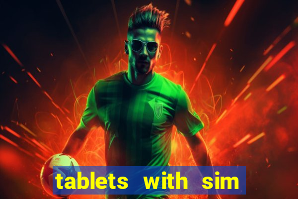 tablets with sim card slot