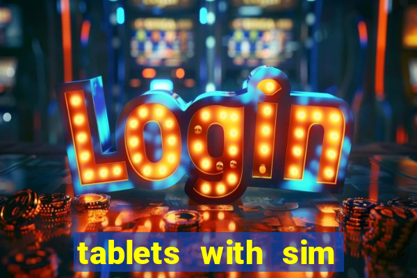 tablets with sim card slot