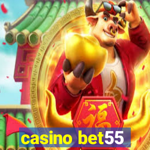 casino bet55