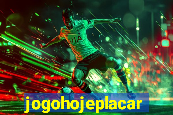 jogohojeplacar