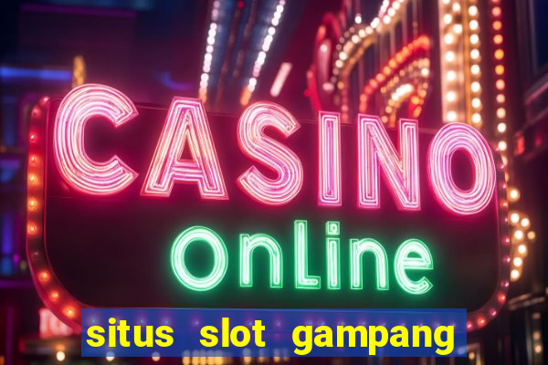 situs slot gampang menang terpercaya