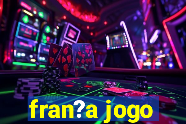 fran?a jogo