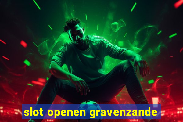 slot openen gravenzande