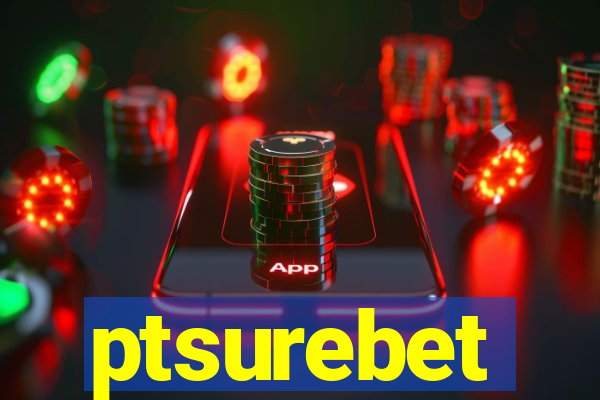 ptsurebet