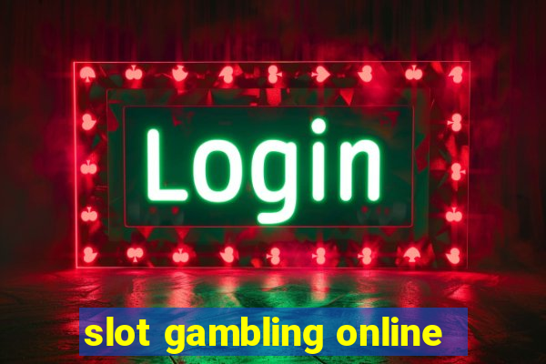 slot gambling online