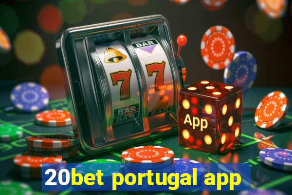 20bet portugal app