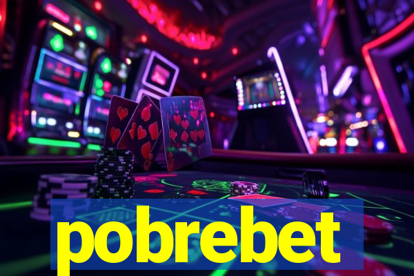 pobrebet