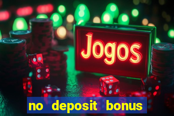 no deposit bonus free spins casino